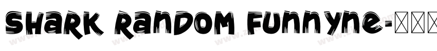 Shark Random Funnyne字体转换